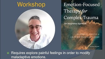 Emotion Focused Therapy for Complex Trauma, Workshop with Dr. Pascual-Leone