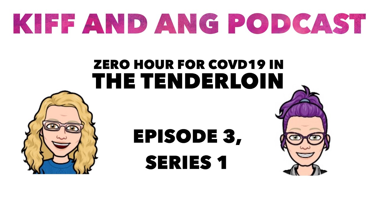 Zero Hour for COVID19 in the Tenderloin