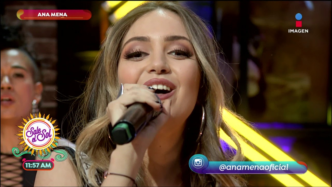 ANA MENA YA ES HORA EN SALE EL SOL