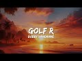 Bobby Vandamme - Golf R (Lyrics)