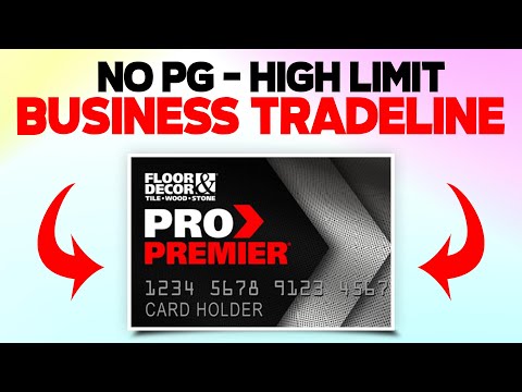 Floor and Decor High Limit No PG Business Credit Tradeline 2021