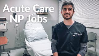 Seven Jobs That An ACUTE CARE Nurse Practitioner Can do