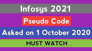 Infosys 2021 | Asked on 1 October 2020 | Pseudo Code | Latest Questions | The Coding Bytes