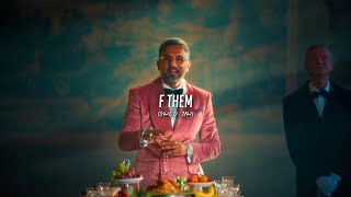 F Them (Sped Up) Yo Yo Honey Singh | Leo Grewal | Glory