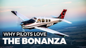 Why Pilots love The Beechcraft Bonanza