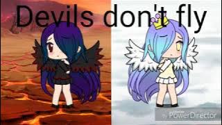 Devils don't fly (Music video gacha life)