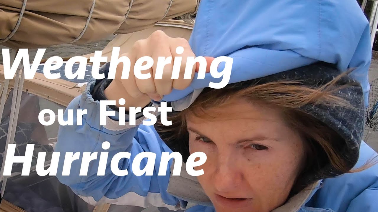Preparing for and Weathering our first Hurricane Onboard (Calico Skies Sailing Ep. 36)