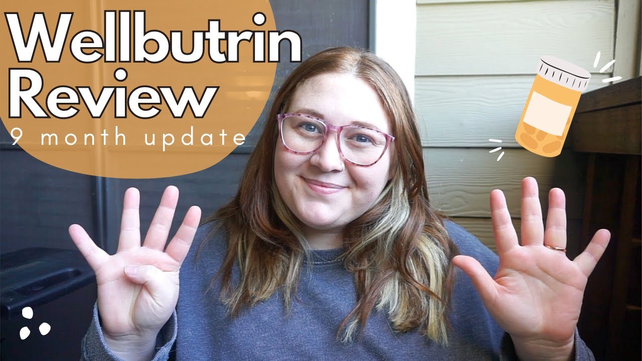Wellbutrin XL Review | Side Effects & 9 Month Update
