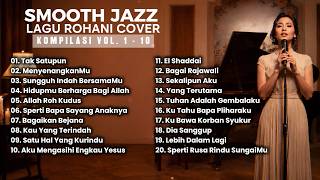 Smooth Jazz Worship Cover 2026 kompilasi vol 110