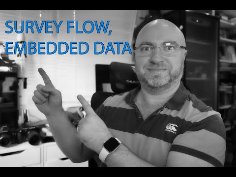 CQU Qualtrics 101 - 7/10 - Survey flow, embedded data - Dr Alex Russell