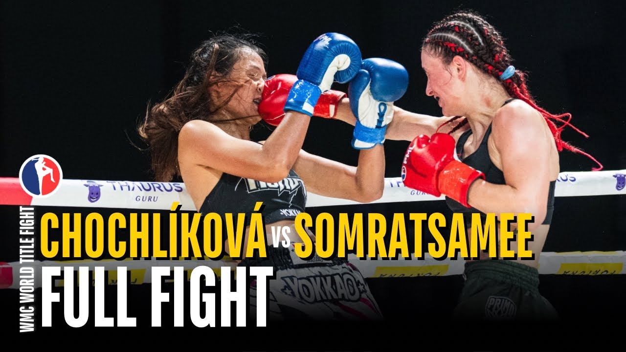 PML 14: CHOCHLÍKOVÁ vs SOMRATSAMEE | FULLFIGHT