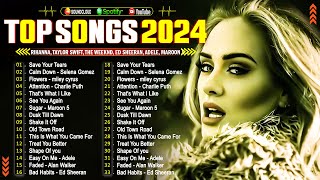 Adele, Rihanna, Taylor Swift, Selena Gomez, Miley Cyrus,The Weeknd, Justin Bieber, Sia🌿Top Hits 2024