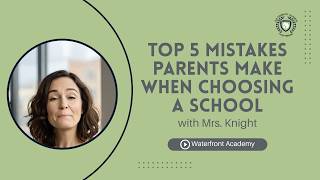 Famous Top 5 Mistakes Parents Make When Choosing a School Profile