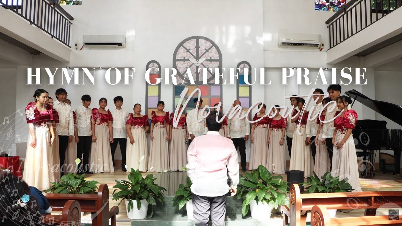 Hymn of Grateful Praise | Arr. Joel Raney | Novacoustic (Subtitle’s ...