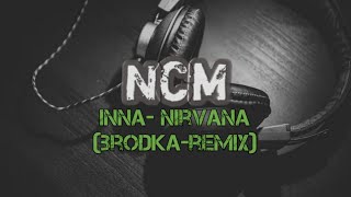 INNA -nirvana (brodka-remix)