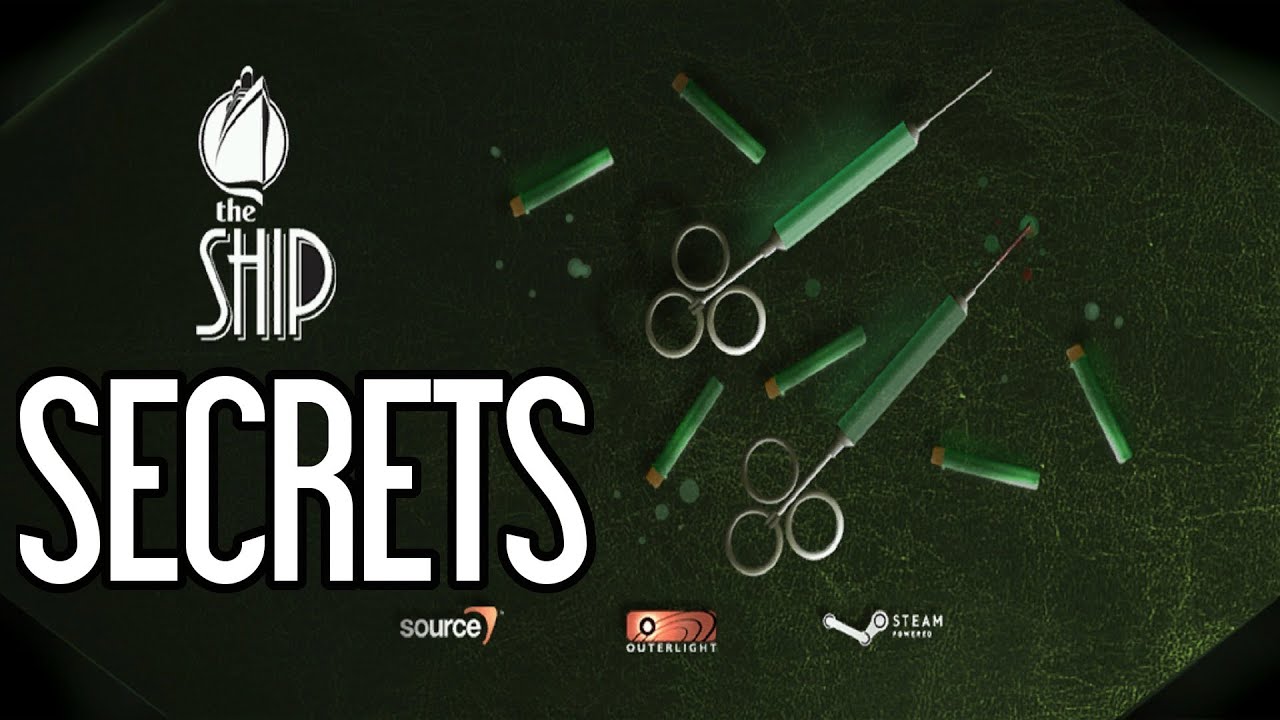 Secret Rooms & Hidden Places [The Ship - Tutorial]