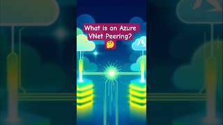 What is Azure VNet Peering 🤔 | #azure #vnet #peering