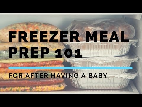 Freezer meal prep 101 for after having a baby by a mom of 10!