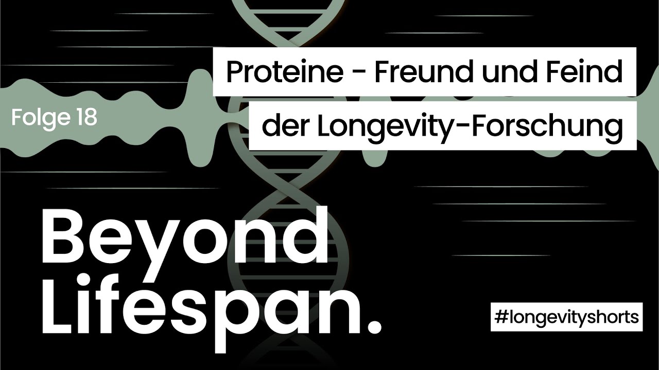 Cover der Episode „Proteine: Freund und Feind der Longevity-Forschung"