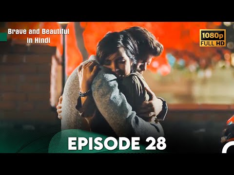 Brave and Beautiful in Hindi - Episode 28 Hindi Dubbed (FULL HD)