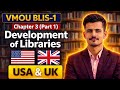 👉 VMOU BLIS-1 Chapter 3 (Part 1) | Development of Libraries in USA &amp; UK | Easy Hindi |