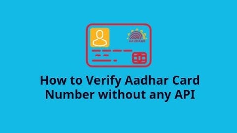 How to Verify Aadhar Card Number without any API