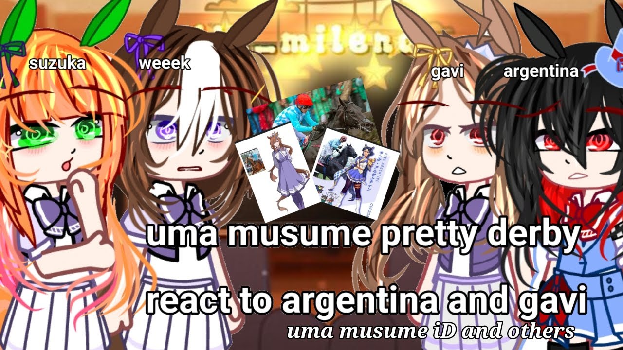 ♡🐴uma musume pretty derby  jp react to uma musume ID and others🐴♡ (gacha club)