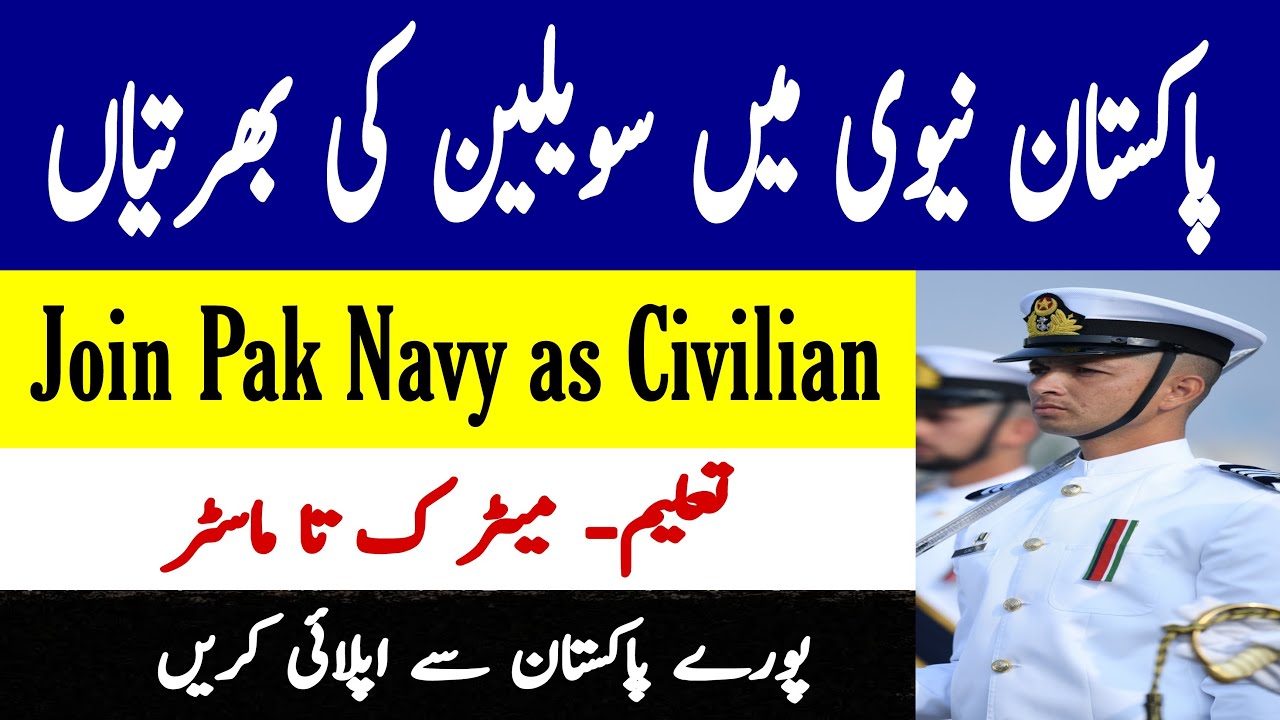 Join Pak Navy as Civilian Jobs 2023 Online Apply YouTube