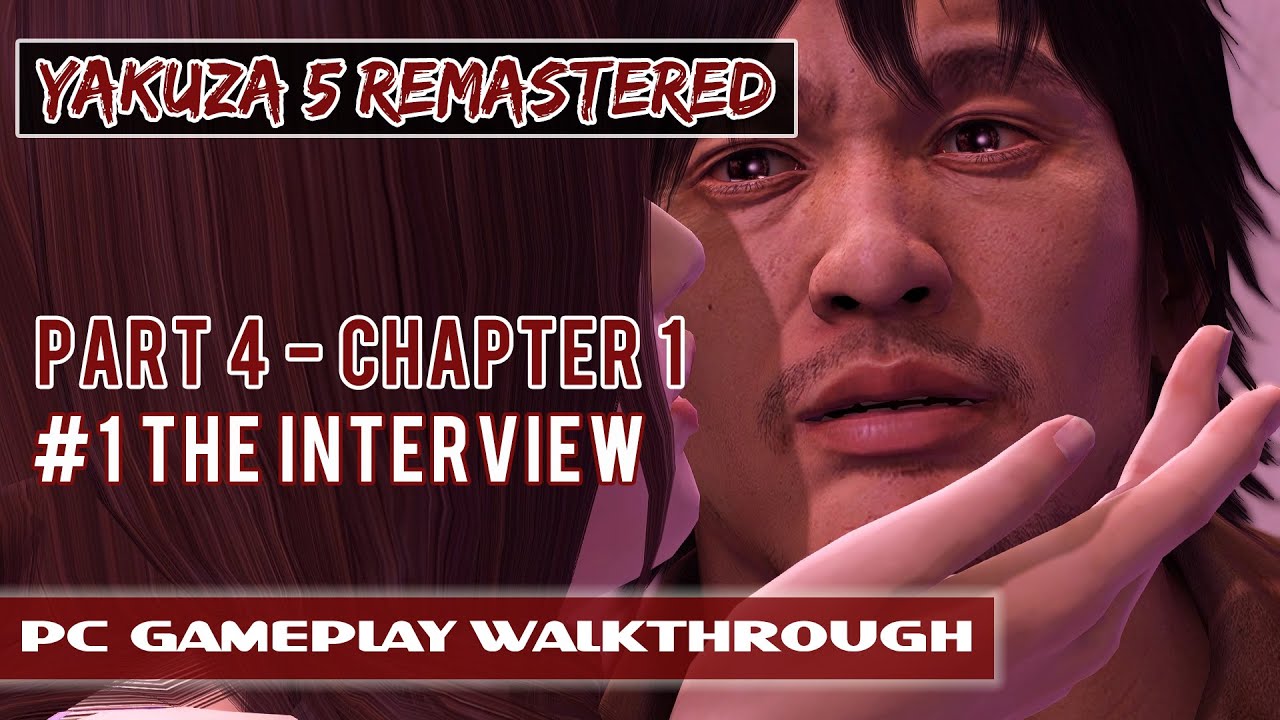 Yakuza 5 Remastered PC Gameplay Walkthrough Part 4 Chapter 1 1 The