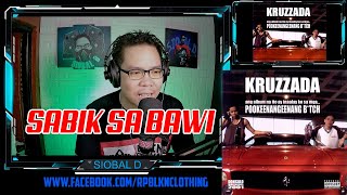 SABIK SA BAWI - KRUZZADA FT JAWTEE (THROWBACK TRACKS)