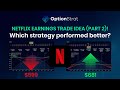 NFLX Short vs Long Straddle   Outcome