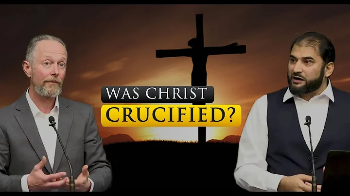 Was Christ Crucified? Adnan Rashid & Samuel Green