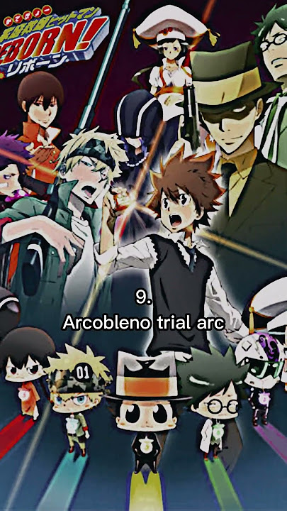 TOP 10 best khr arc's my opinion #katekyohitmanreborn