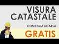 Visura catastale come scaricarla gratuitamente online