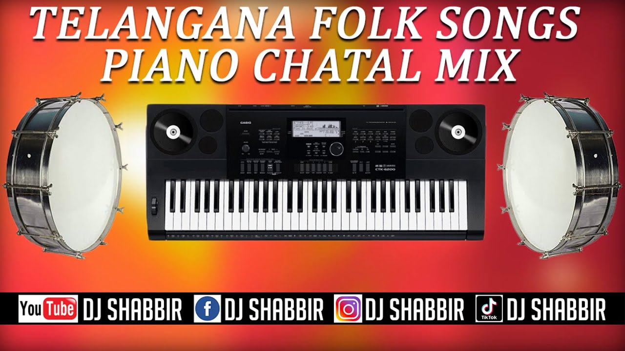 TELANGANA FOLK SONGS PIANO CHATAL MIX 3