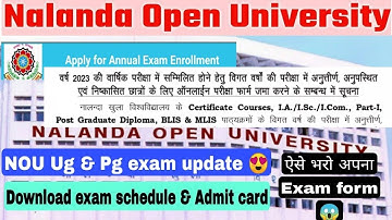Nalanda open university exam update 2022, NOU UG & PG exam form filling update, NOU exam form #nou