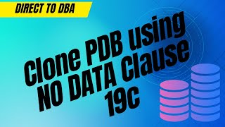 06 Clone a Local PDB using NO DATA 19c
