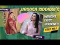 How i lost 35 kgs of weight  step 1  uroosa siddiquis weight loss journey