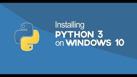 Python3: How to install python3 on windows 10 tutorial (2020)