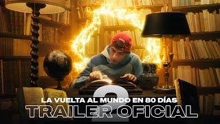 Thumbnail for La Vuelta Al Mundo En 80 Días 2 - Trailer Oficial