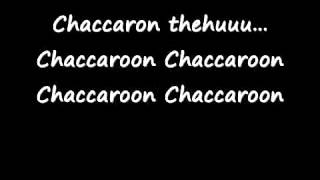 Chaccaron Maccaron With lyrics