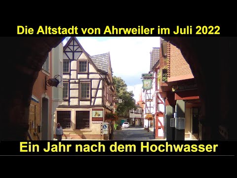 Die Altstadt von Ahrweiler im Juli 2022 (Fotos)