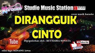 DIRANGGUIK CINTO - BETHARIA SONATA - cover musik karaoke