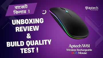 Aptech W61 Mouse Review & Build Quality Test | বেস্ট বাজেট কিলার !