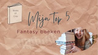 Mijn TOP 5 Fantasy boeken 📚 Deze boeken MOET je gelezen hebben! 📚