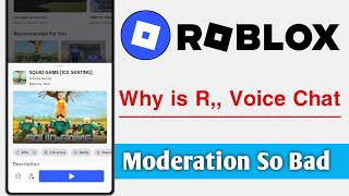 Why is Roblox Voice Chat Moderation So Bad