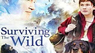 Surviving The Wild &quot; PELICULA COMPLETA &quot; &quot; ESPAÑOL LATINO &quot; HD 2018