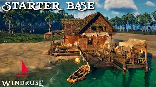 Starter Base | Windrose | Speed Build