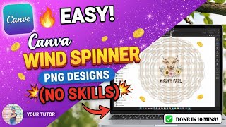 How to Make Wind Spinner Designs That SELL on Etsy (with Canva!) 💸