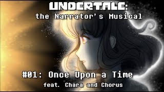 Miniatura de vídeo de "Undertale the Narrator's Musical - Once Upon a Time"